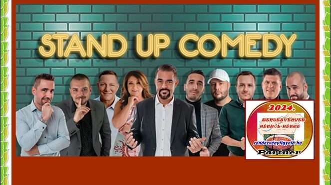 A Stand Up Comedy Humortársulat előadásai 2024. május 9-10-11 és 15-én.