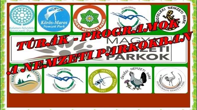 Nyári Programok, Evezős, Gyalogos Túrák a Magyarországi Nemzeti Parkokban június 6-11.